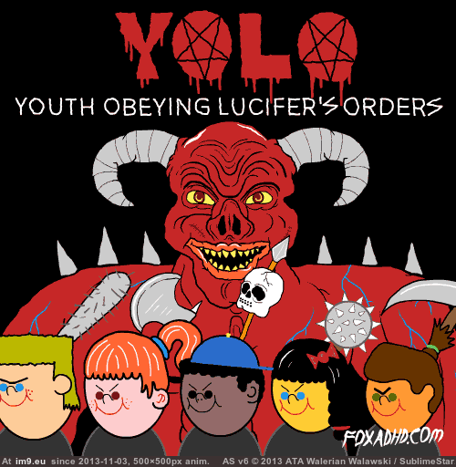 [Funny] Youth Obeying Lucifer's Orders (in My r/FUNNY favs)